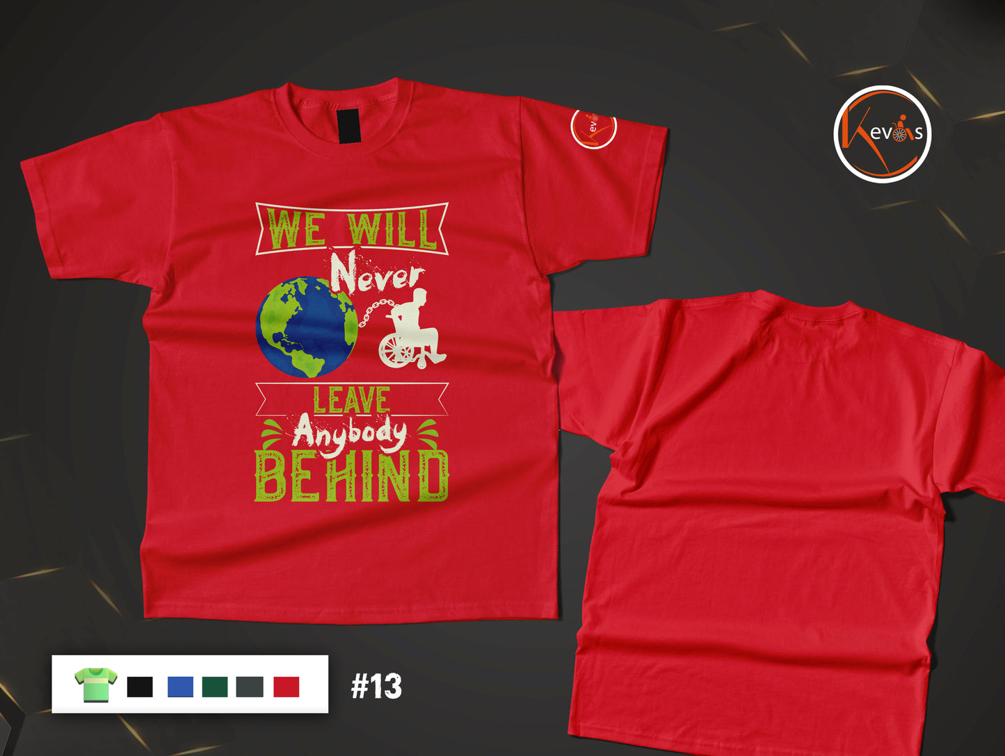 We Will Never Leave Anybody Behind Inspirational Disability Pride Shirt