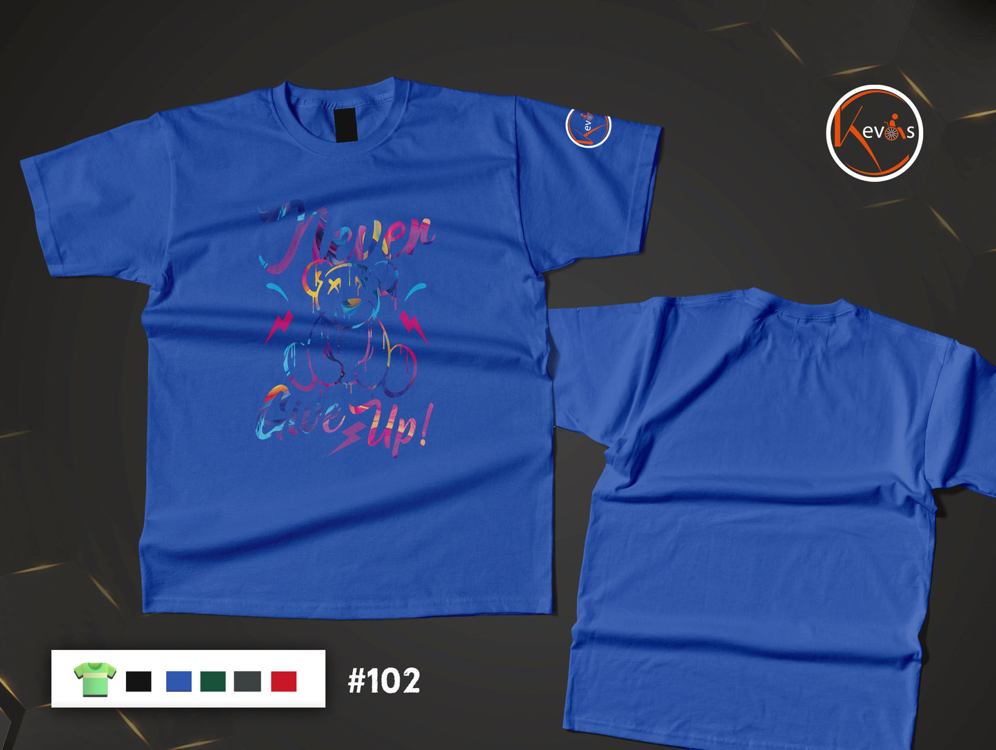Never Give Up Color Dripping Teddy Bear Motivational Artistic Graphic Shirt