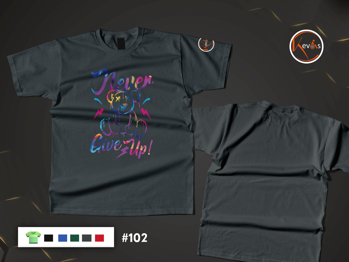 Never Give Up Color Dripping Teddy Bear Motivational Artistic Graphic Shirt