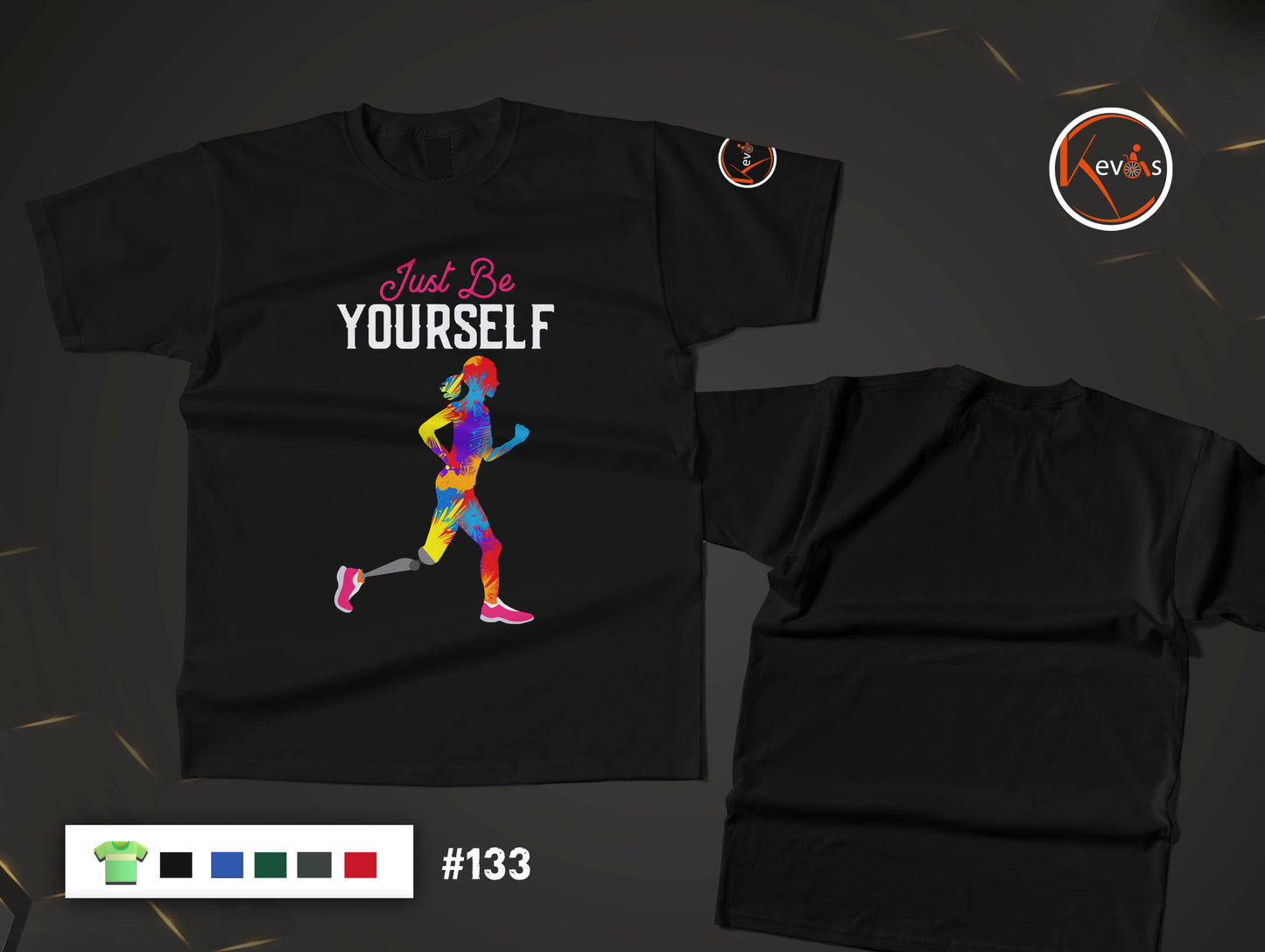Just Be Yourself Disabled Woman Running with Leg Prosthesis Empowerment Shirt