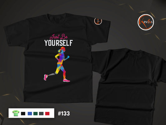 Just Be Yourself Disabled Woman Running with Leg Prosthesis Empowerment Shirt
