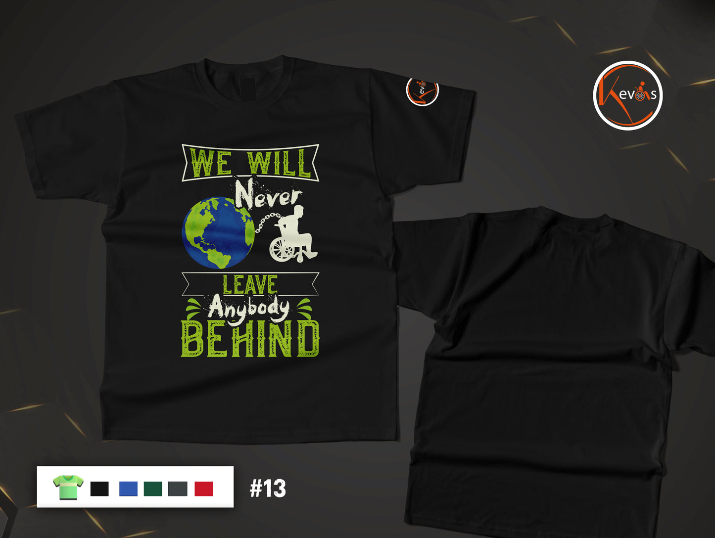 We Will Never Leave Anybody Behind Inspirational Disability Pride Shirt