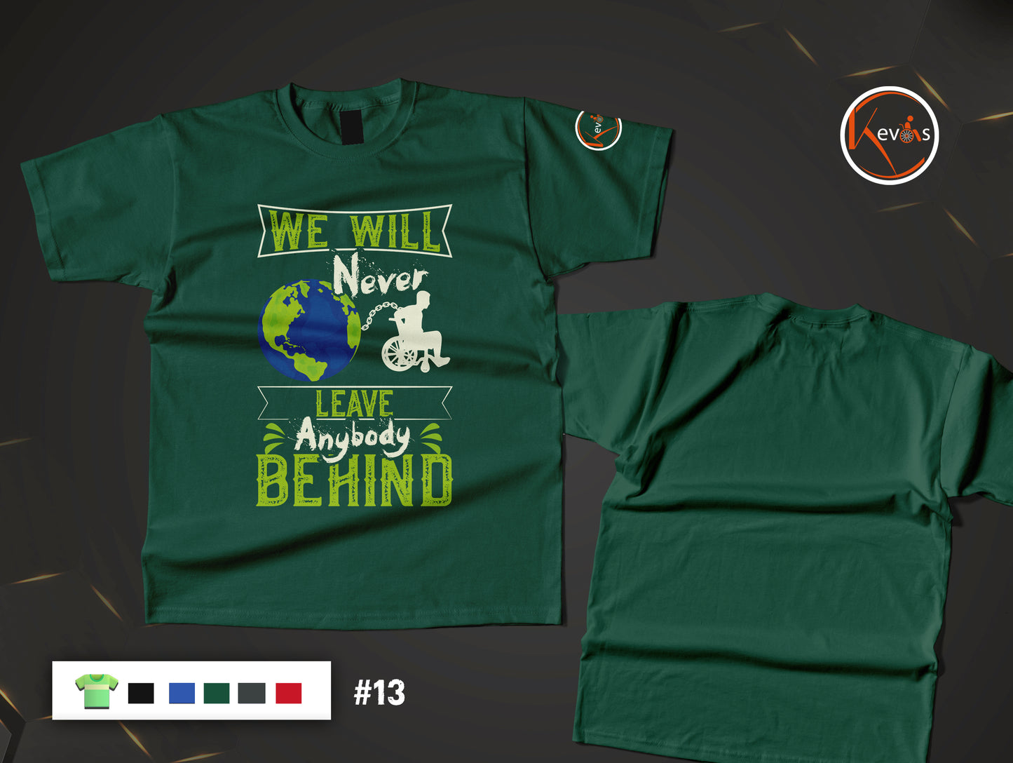 We Will Never Leave Anybody Behind Inspirational Disability Pride Shirt
