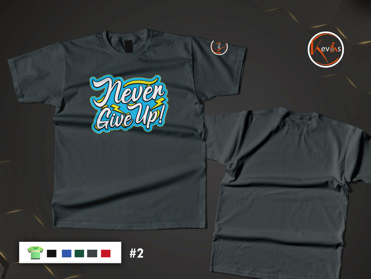 Never Give Up Motivational Quote Shirt for Positive Mindset