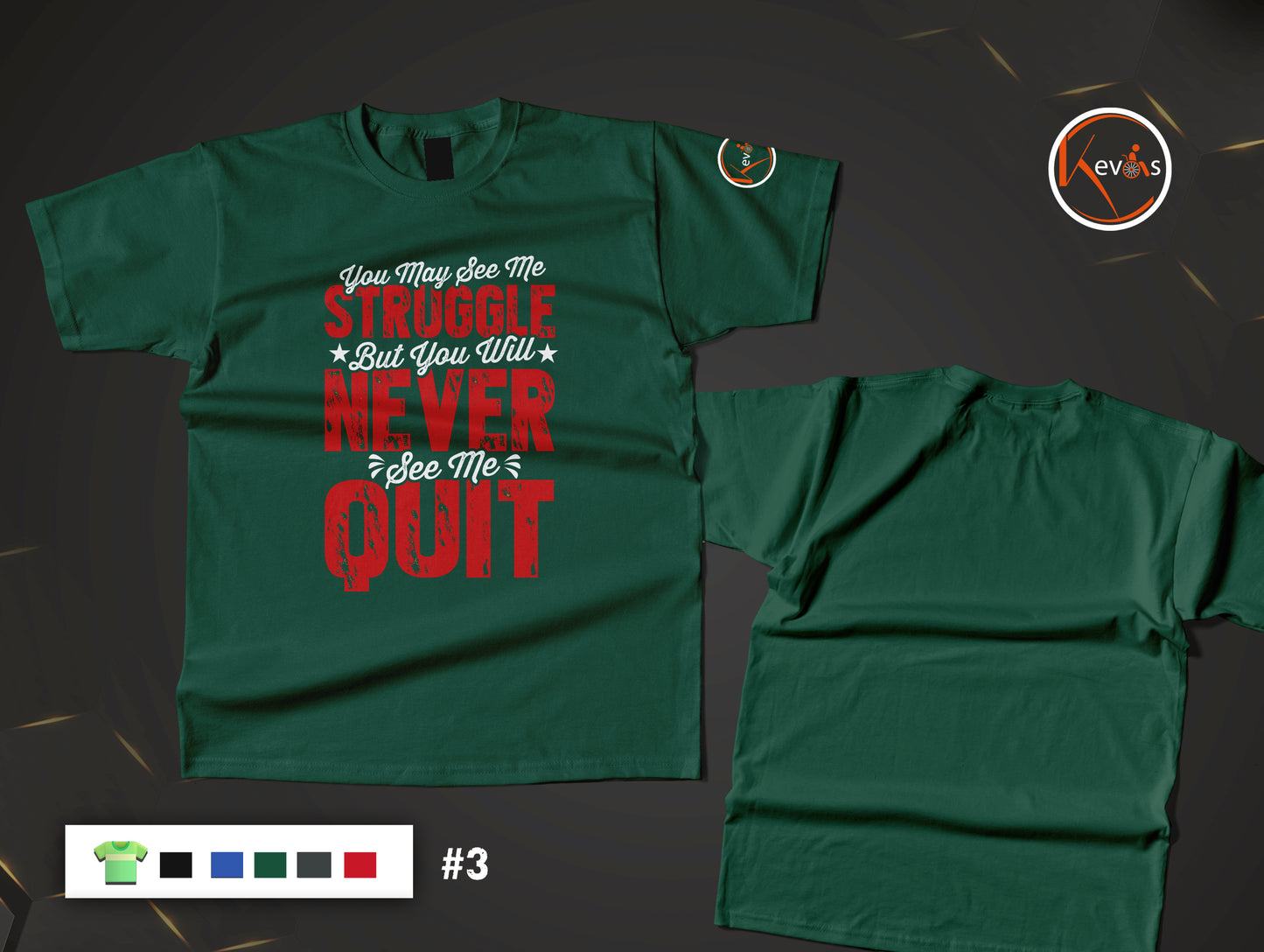 Never See Me Quit Resilience Statement Shirt
