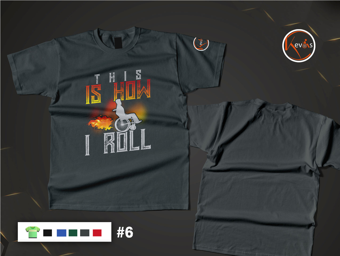This Is How I Roll Inspirational Disability Pride Shirt