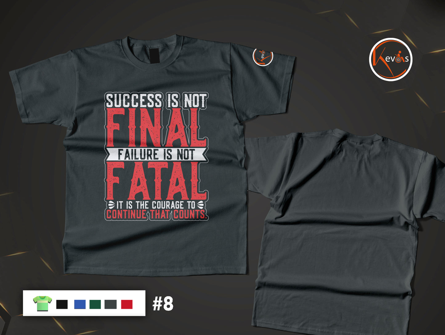 Success Is Not Final Inspirational Courage Quote Shirt