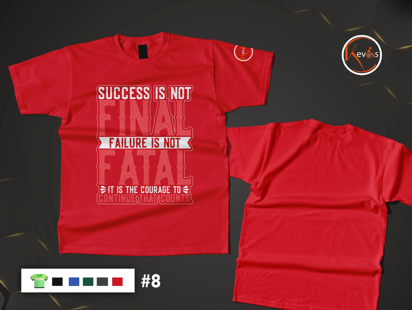 Success Is Not Final Inspirational Courage Quote Shirt