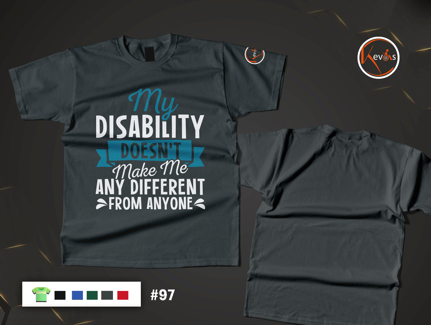 My Disability Doesn’t Make Me Any Different Inclusion Shirt