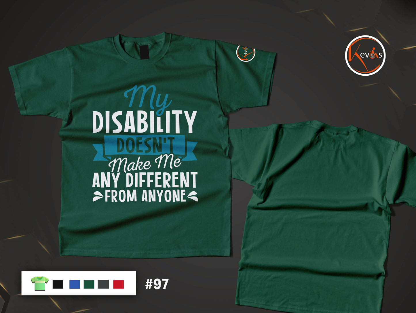 My Disability Doesn’t Make Me Any Different Inclusion Shirt