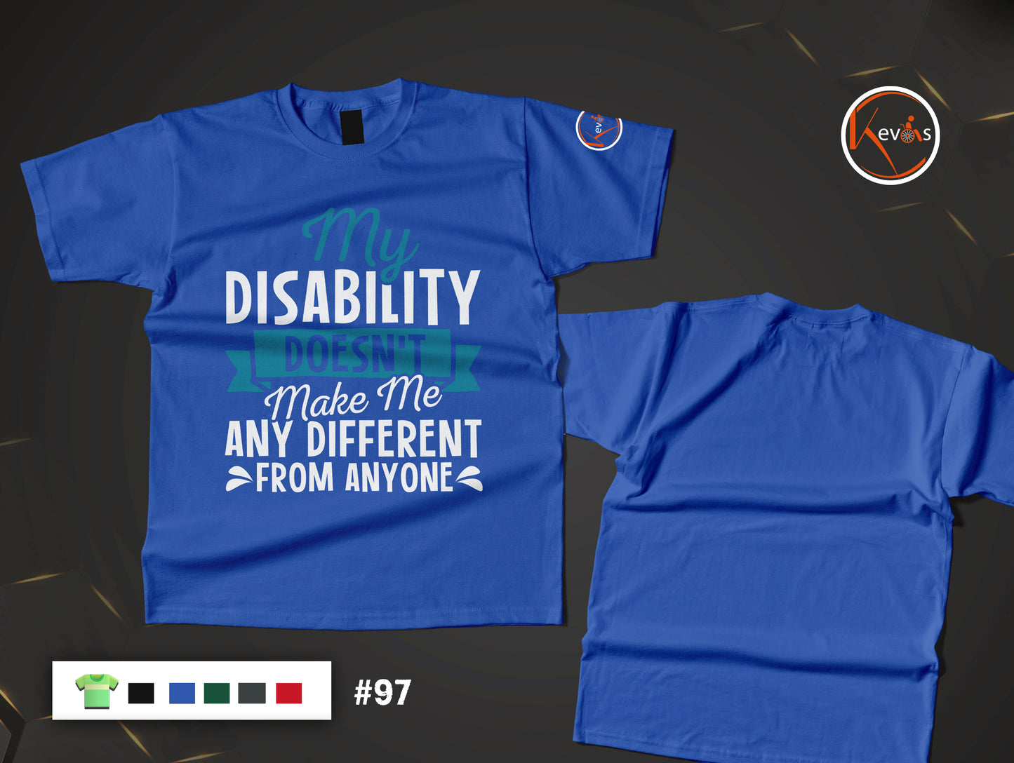 My Disability Doesn’t Make Me Any Different Inclusion Shirt